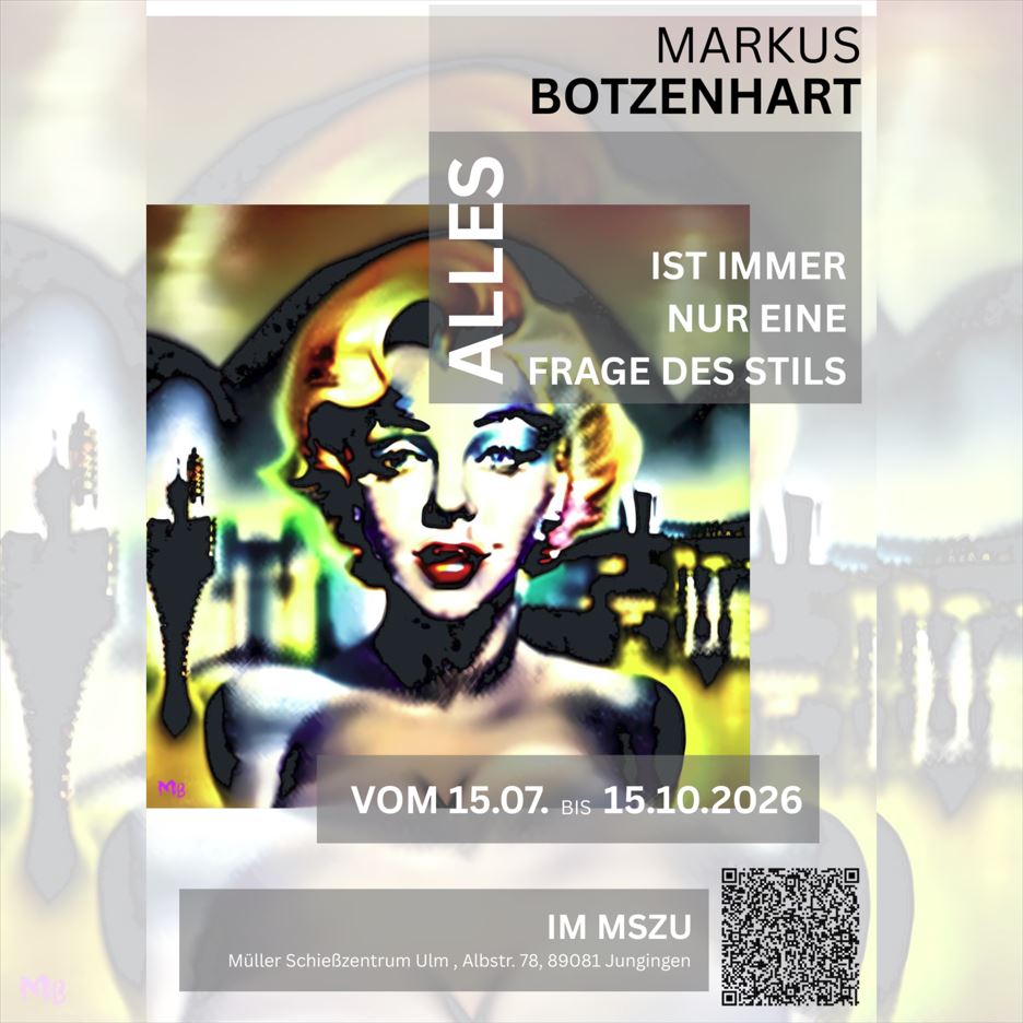 Ausstellung Ulm Juli 2026, Künstler MB, Markus Botzenhart